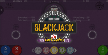 How to Play Lucky Ladies Blackjack by Felt Gaming