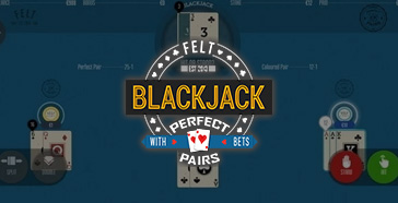 How to Play Perfect Pairs Blackjack by Felt Gaming