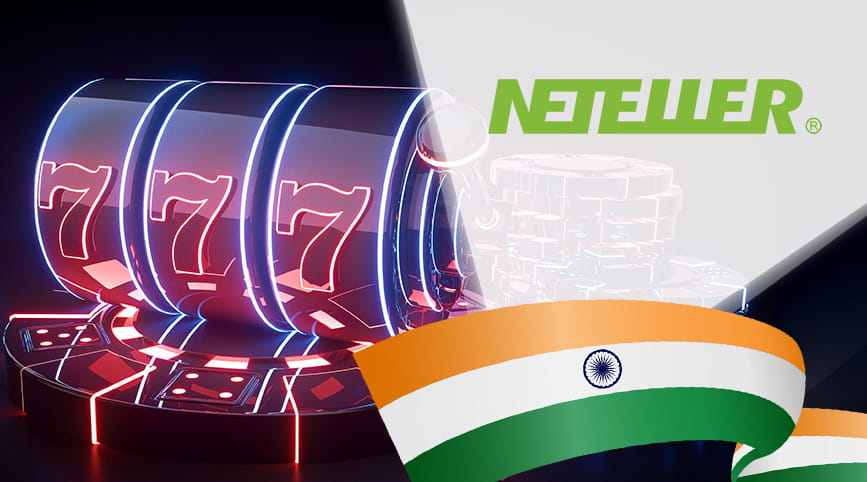 Pros and Cons of Neteller Casinos in India