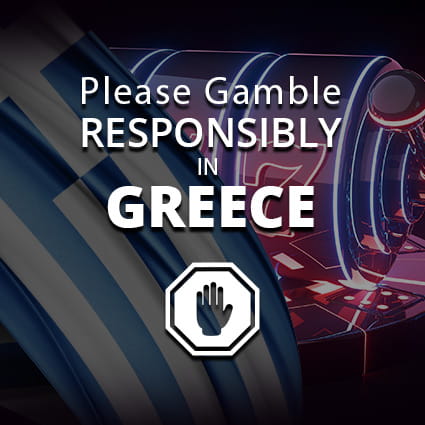 Please Gamble Responsibly in Greece