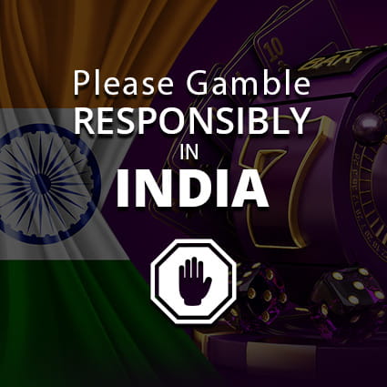 Please Gamble Responsibly in India