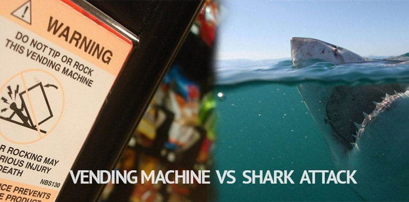 A Vending Machine is Deadlier than a Shark Attack
