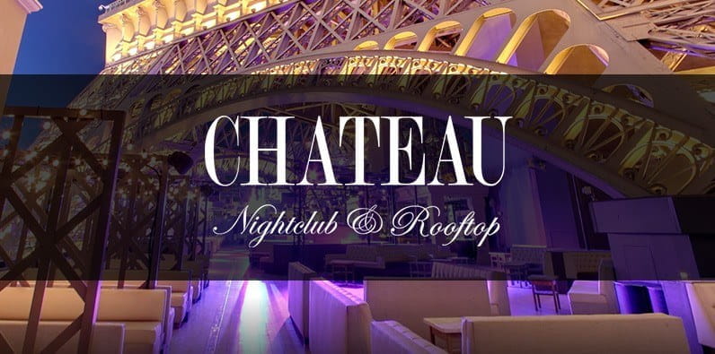 Chateau Nightclub and Rooftop Las Vegas