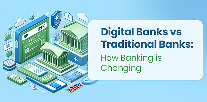 Digital Banks vs Traditional Banking Changes